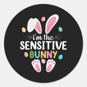 I'm The Sensitive Bunny Matching Family Easter Classic Round Sticker