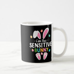 I'm The Sensitive Bunny Matching Family Easter Coffee Mug