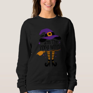 Im The Sexy Witch  Halloween Matching Group Costum Sweatshirt