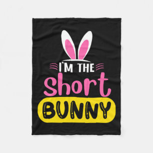 Im The Short Bunny Rabbit Ears Egg Funny Easter D Fleece Blanket