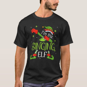 I'm The Singing Elf Dabbing Santa Claus Xmas T-Shirt