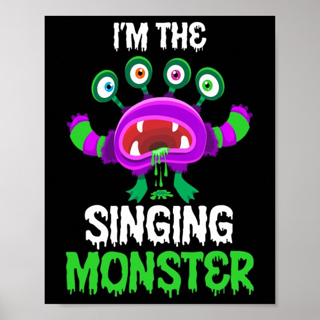 I'm The Singing Monster Matching Family Halloween  Poster (Front)