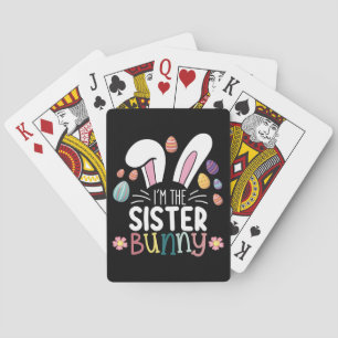 I'm The Sister Bunny Easter Family Matching Playing Cards