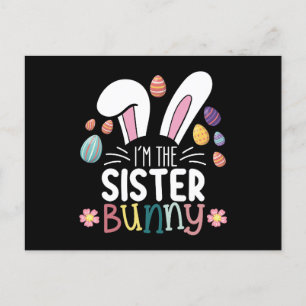 I'm The Sister Bunny Easter Family Matching Postcard