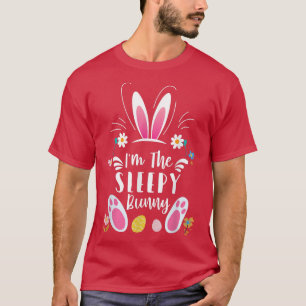 I'm The Sleepy Bunny Matching Family Easter Party T-Shirt