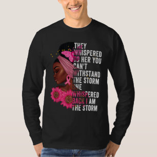 I'm The Storm Black Queen Women African Black Hist T-Shirt