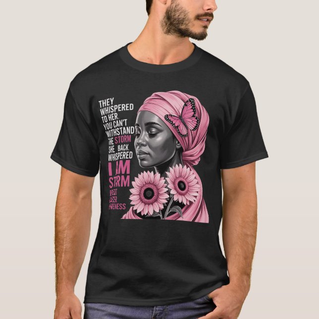 Im The Storm Black Women Breast Cancer Awareness M T-Shirt (Front)