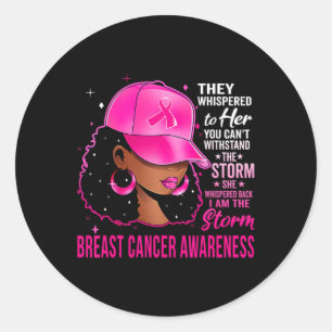 I'm The Storm Black Women Breast Cancer Survivor P Classic Round Sticker