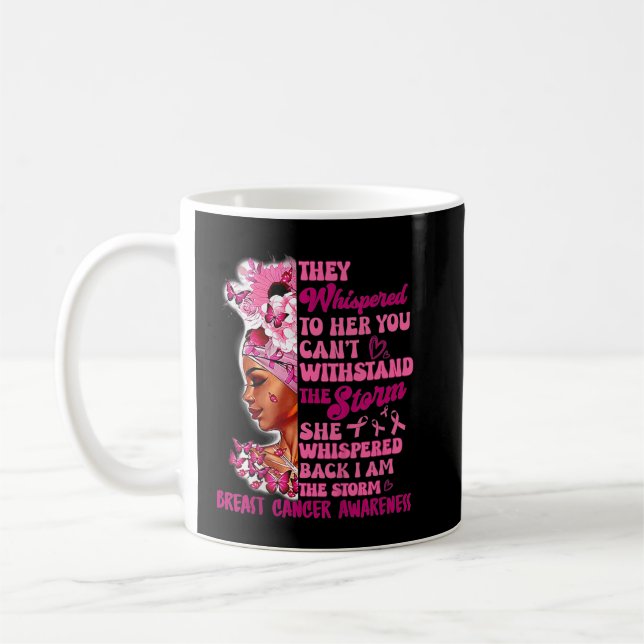 I'm The Storm Black Women Breast Cancer Survivor P Coffee Mug (Left)