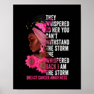 I'm The Storm Black Women Breast Cancer Survivor P Poster