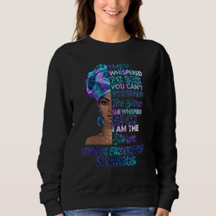 I'm The Storm Black Women Suicide Prevention Warri Sweatshirt