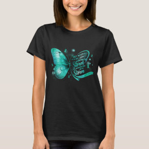 Im The Storm Ovarian Cancer Awareness Butterfly Te T-Shirt