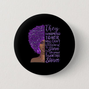 I'm The Storm Strong Black Woman Purple Overdose A 6 Cm Round Badge