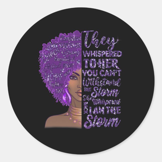 I'm The Storm Strong Black Woman Purple Overdose A Classic Round Sticker (Front)
