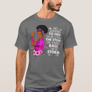 Im The Storm Strong Black Women Warrior Pink T-Shirt