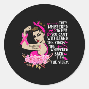 I'M The Storm Strong Breast Cancer Warrior K Ribbo Classic Round Sticker