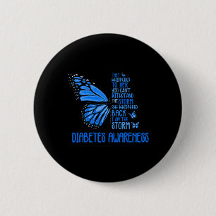 I'm The Storm Strong Butterfly Blue T1d Diabetes A 6 Cm Round Badge