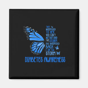 I'm The Storm Strong Butterfly Blue T1D Diabetes A Magnet