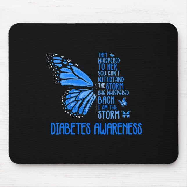 I'm The Storm Strong Butterfly Blue T1d Diabetes A Mouse Mat (Front)