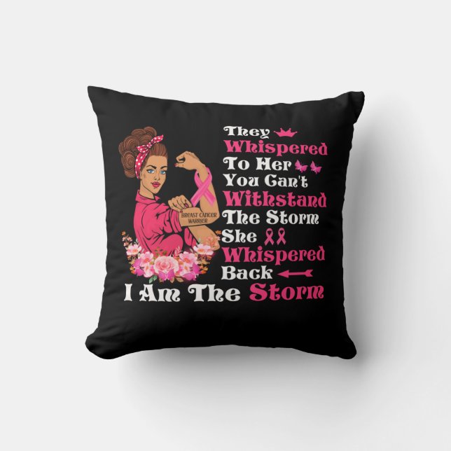 I'm The Storm Strong Women Breast Cancer Warrior Cushion (Front)