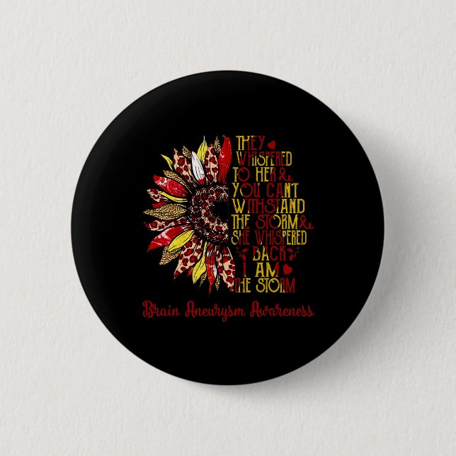 I'm The Storm Sunflower Leopard Brain Aneurysm War 6 Cm Round Badge (Front)