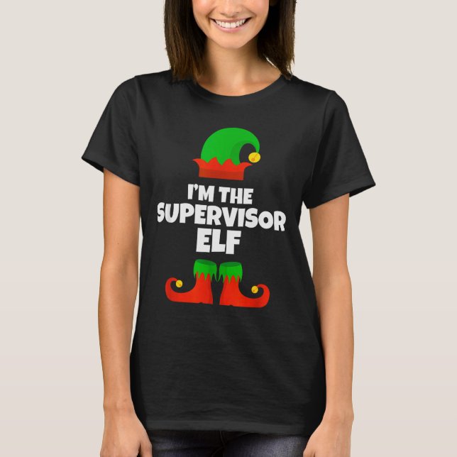 I'm The Supervisor Elf Family Pajama Christmas Fun T-Shirt (Front)