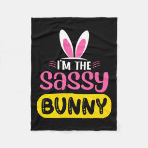 Im The Sy Bunny Rabbit Ears Egg Funny Easter D T S Fleece Blanket