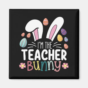 I'm The Teacher Bunny Easter Matching Magnet