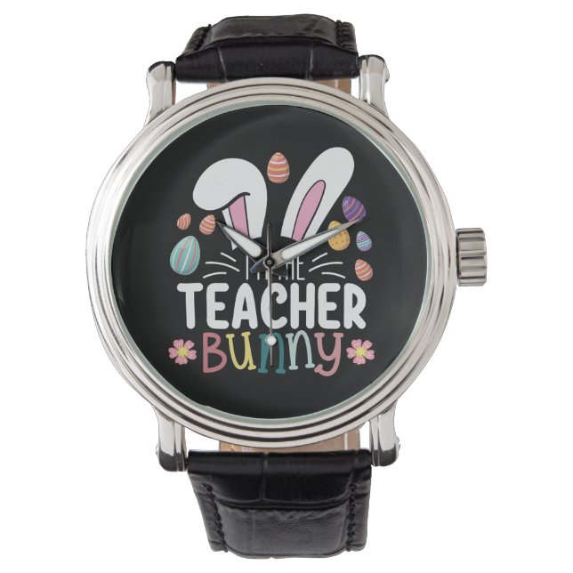 I'm The Teacher Bunny Easter Matching Watch (Front)