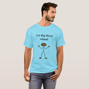 I'm the third wheel tshirt