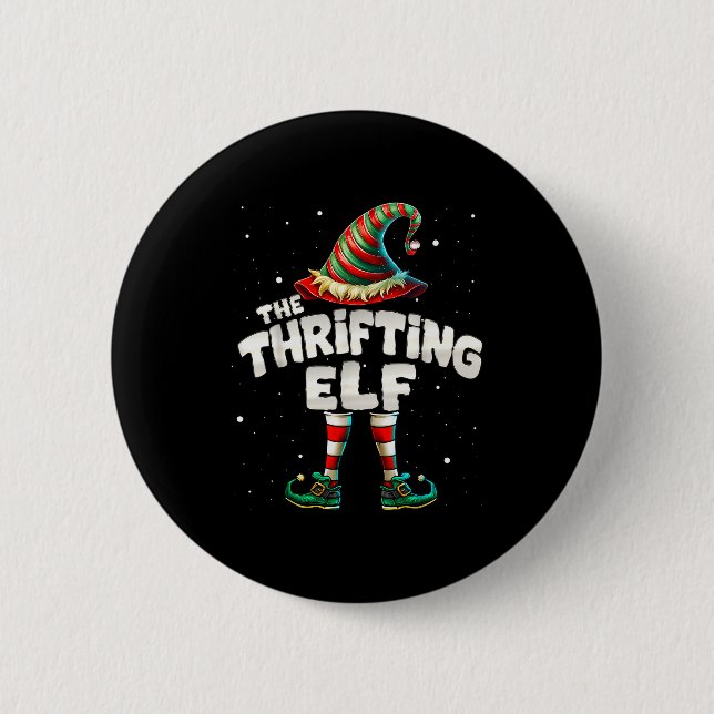 I'm The Thrifting Elf Family Matching Group Christ 6 Cm Round Badge (Front)