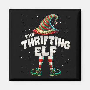 I'm The Thrifting Elf Family Matching Group Christ Magnet