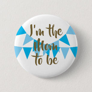I'm the to be Blue Bunting Baby Boy Shower 6 Cm Round Badge