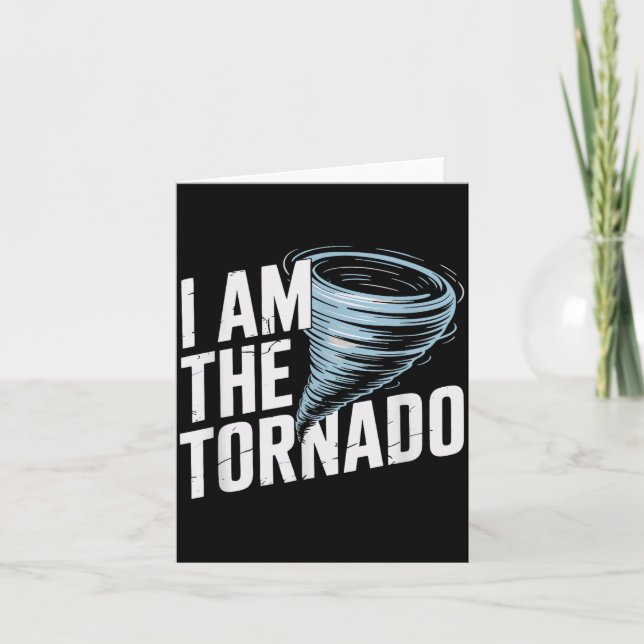 I'm The Tornado Funny Meteorologist Weather Men Ki Card (Front)