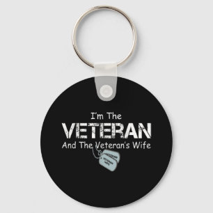 I'm The Veteran and The Veteran's Wife Veterans Key Ring