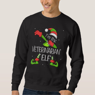 I'm The Veterinarian Elf Dabbing Santa Claus Xmas Sweatshirt