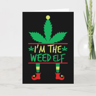 I'm The Weed Elf Funny Ugly Christmas Sweater Card
