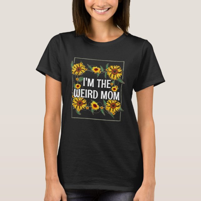 Im The Weird Mom Mother s Day Baseball Player Pare T-Shirt (Front)