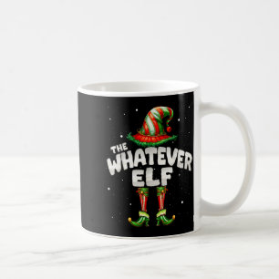 I'm The Whatever Elf Family Matching Group Christm Coffee Mug