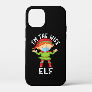 Im The Wife Elf Funny Christmas Gift iPhone 12 Mini Case