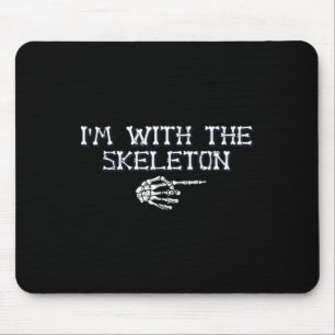 I'm The With Skeleton Halloween Costume Couples Ma Mouse Mat