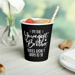 I'm The Youngest Brother Sarcastic Brother Cool Paper Cups