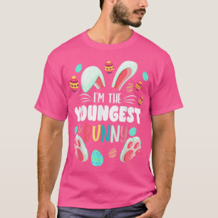 I'm The Youngest Bunny Matching Family Easter Part T-Shirt