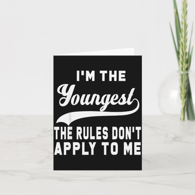 I'm The Youngest  Card (Front)