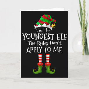I'm The Youngest Elf Rules Don't Apply To Me Match Card