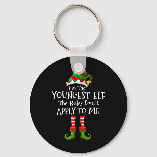 I'm The Youngest Elf Rules Don't Apply To Me Match Key Ring (Front)