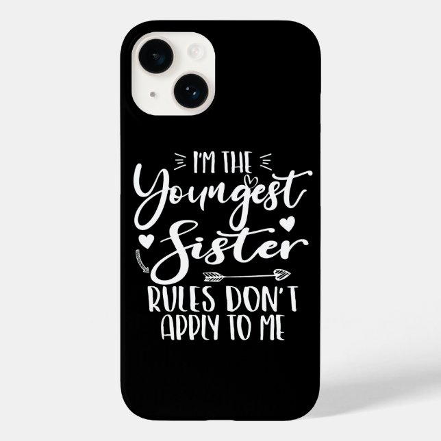 I'm The Youngest Sister Sarcasm Lover Cute Sister Case-Mate iPhone Case (Back)