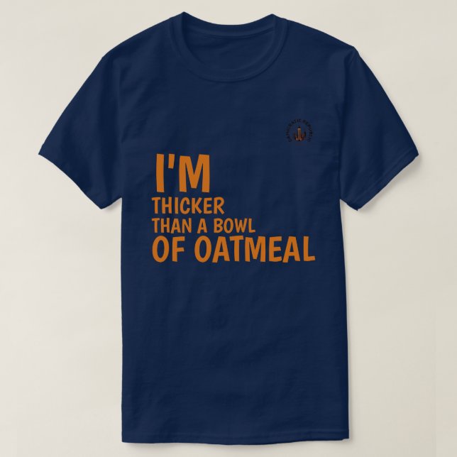 IM Thicker than Damicratic T-Shirt (Design Front)