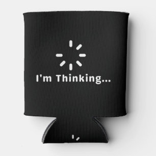 I'm Thinking Can Cooler