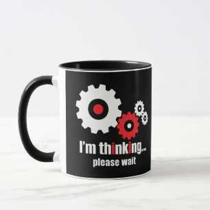 I'm thinking please wait mug